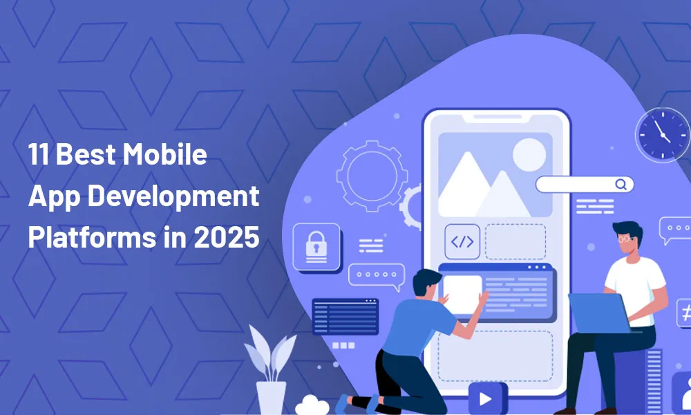 11 Best Mobile App Development Platforms